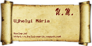 Ujhelyi Mária névjegykártya
